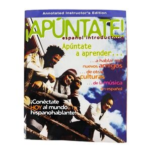 Apuntate! Español Introductorio Annotated Instructor's Edition‎ Textbook